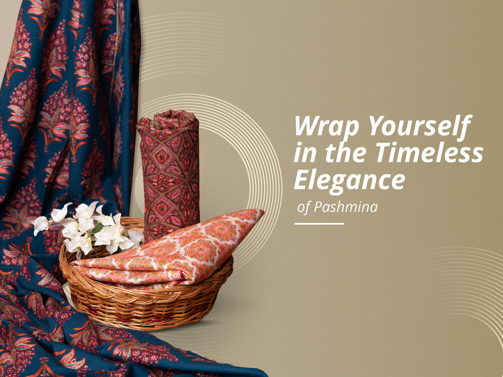 Wrap Yourself in the Timeless Elegance of Pashmina